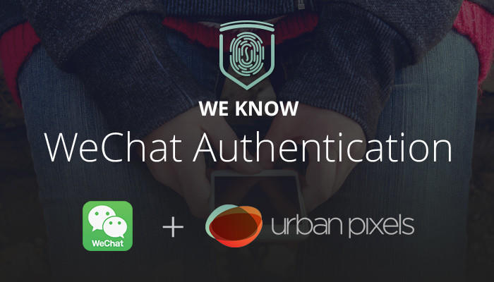 Why Your Brand Should Leverage WeChat Authentication for Mobile Apps